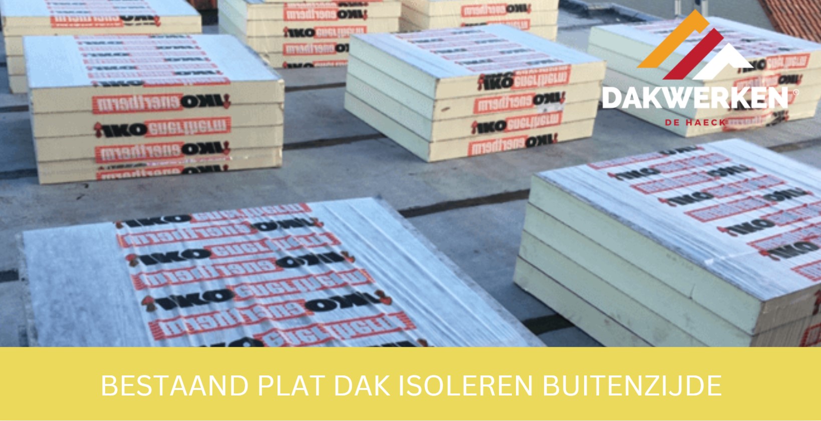 bestaand plat dak isoleren buitenzijde