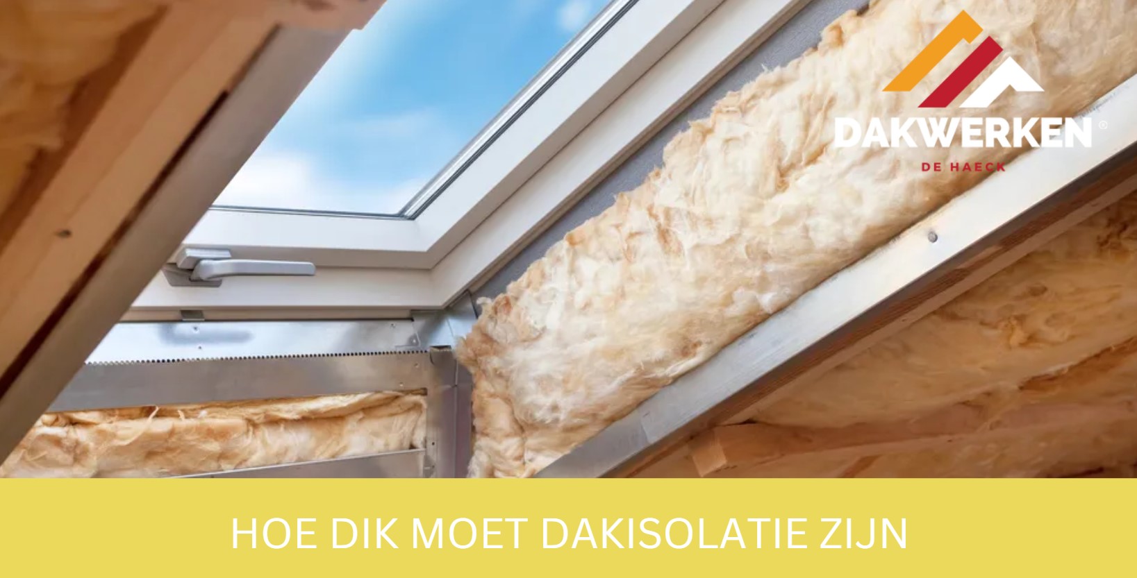 hoe dik moet dakisolatie zijn